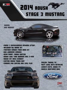 2014 Roush Stage 3 Mustang Car, Owner Bob Ramser