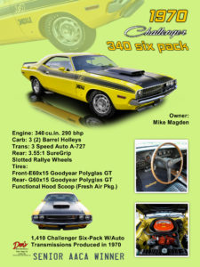1970 Challenger 340 Six Pack, Owner Mike Magden